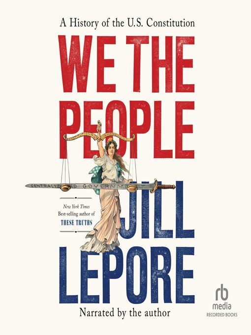 Title details for We the People by Jill Lepore - Wait list